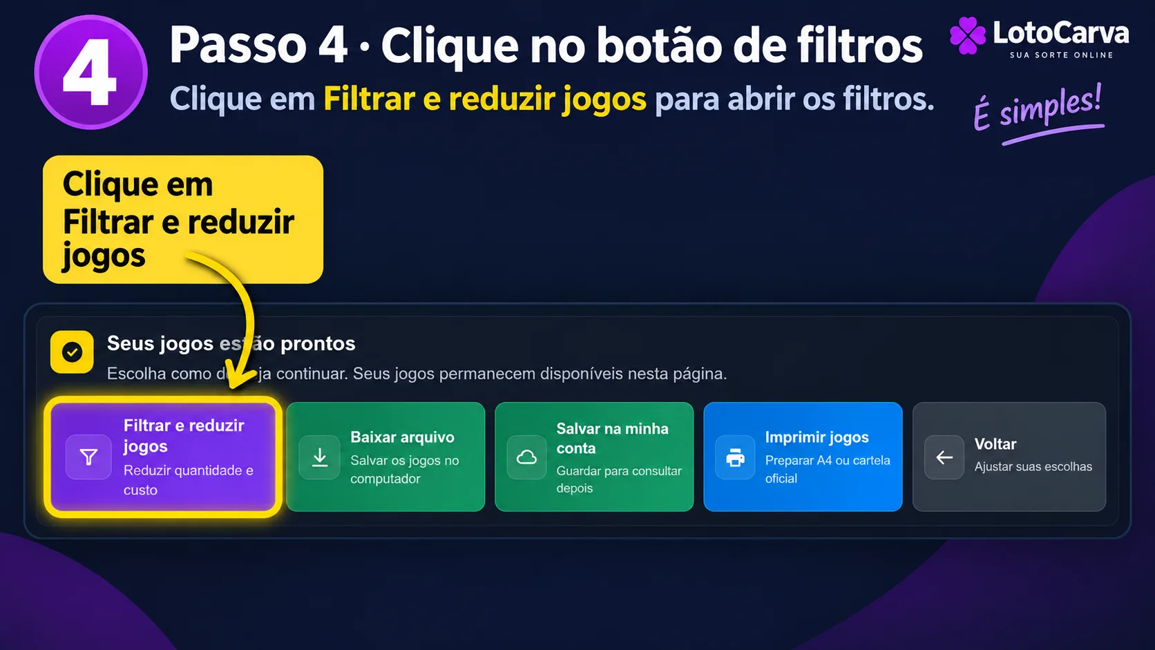 Botão Filtrar e reduzir jogos destacado na tela do LotoCarva